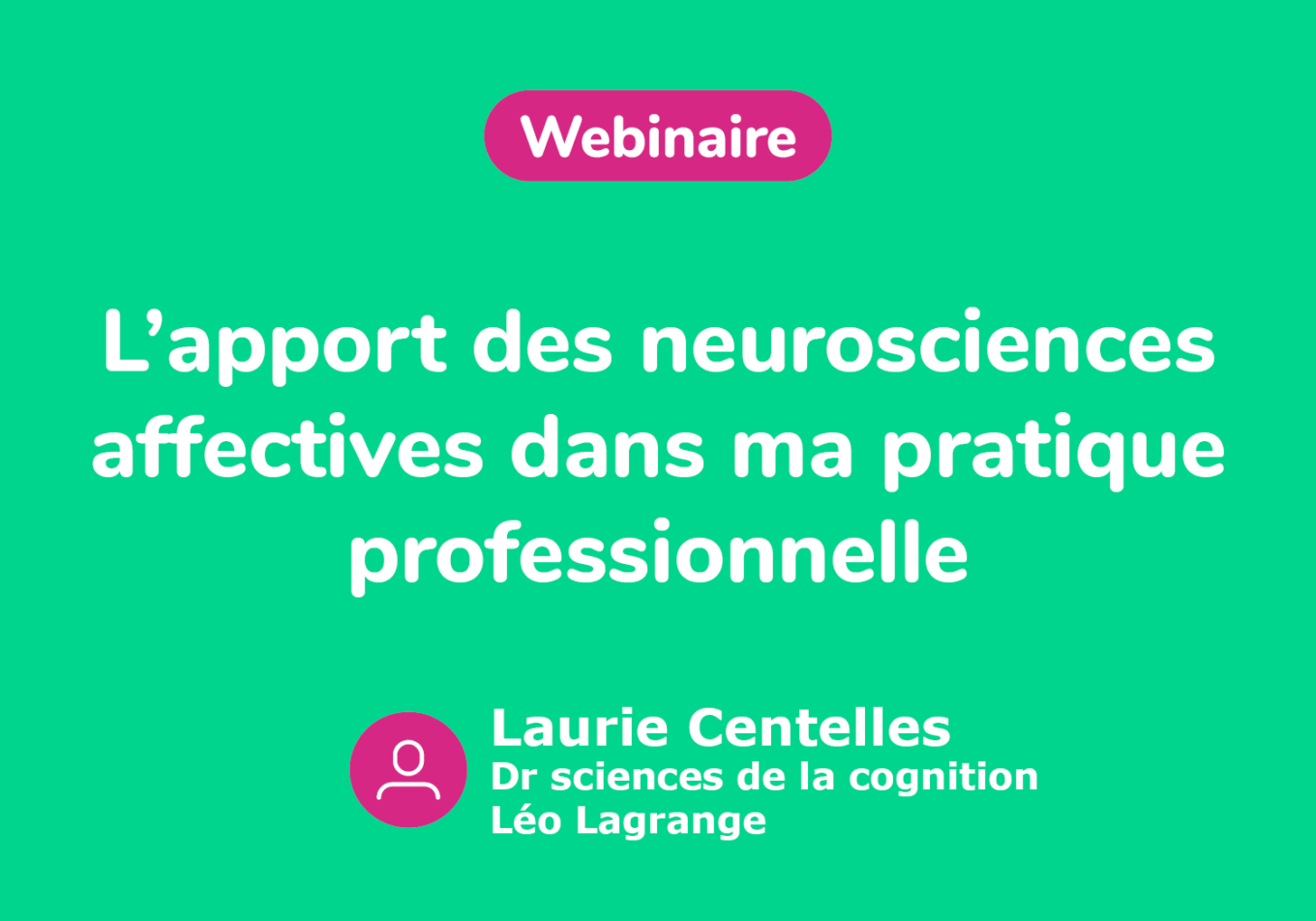 Vignette Webinaire-neurosciences Neurosciences affectives